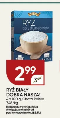 Ryż biały długoziarnisty Dobra Nasza! promocja w Chata Polska