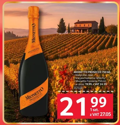 Wino Mionetto Prosecco klasyczne Włochy promocja w Selgros