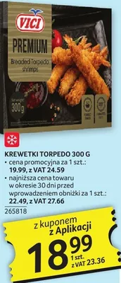 Krewetki torpedo 300 g Vici promocja w Selgros