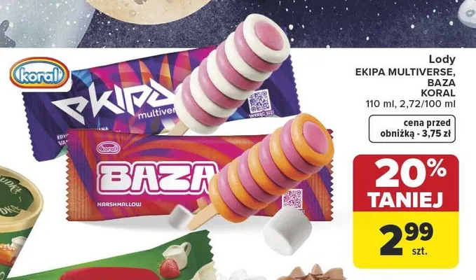 Lody Ekipa Multiverse, Baza Koral promocja w Carrefour