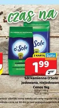 Sól kamienna O'Sole jodowana promocja w Delfin