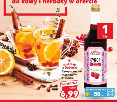Syrop o smaku malinowym Stąd takie Dobre! promocja w Kaufland