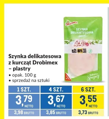 Szynka delikatesowa z kurcząt Drobimex plastry promocja w Makro
