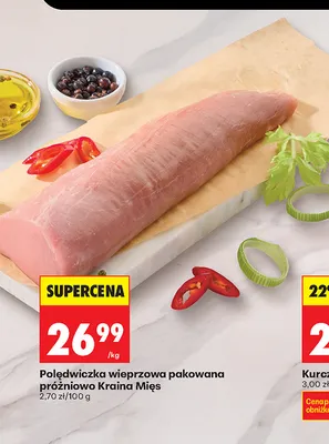 Polędwiczka wieprzowa pakowana próżniowo Kraina Mięs promocja w Biedronka