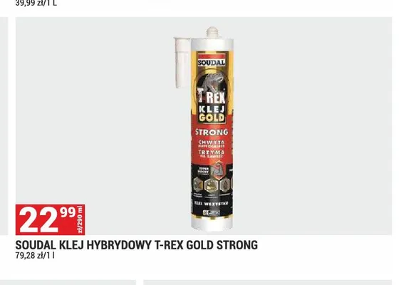 Klej hybrydowy Soudal T-Rex Gold Strong promocja w Merkury Market