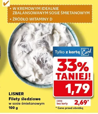 Filety śledziowe w sosie śmietanowym promocja w Kaufland
