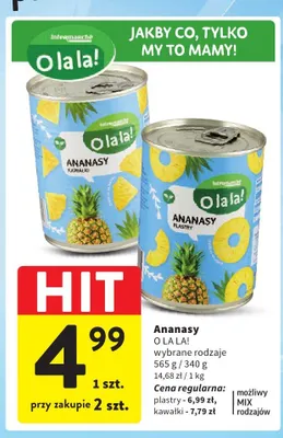 Ananas w puszce kawałki O La La! promocja w Intermarche