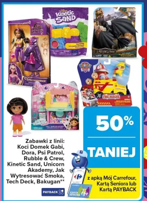 Zabawki z linii: Koci Domek Gabi, Dora, Psi Patrol, Rubble & Crew, Kinetic Sand, Unicorn Akademy, Jak Wytresować Smoka, Tech Deck, Bakugan promocja w Carrefour