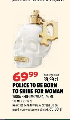 Woda perfumowana Police To Be Born To Shine For Woman promocja w Drogerie Natura