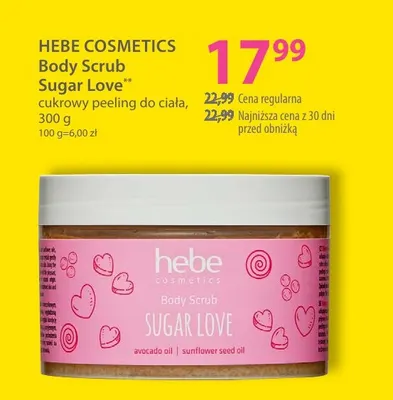 Cukrowy peeling do ciała Hebe Cosmetics Body Scrub Sugar Love promocja w Hebe