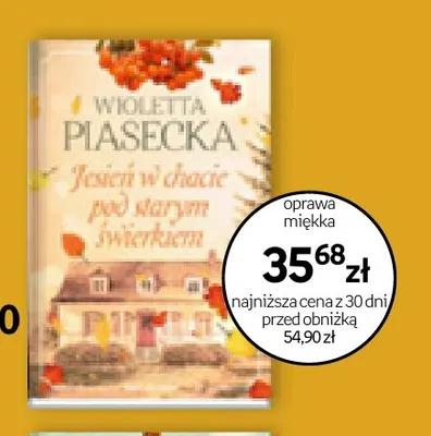 Książka Jesień w chacie pod starym świerkiem Wioletta Piasecka promocja w Empik