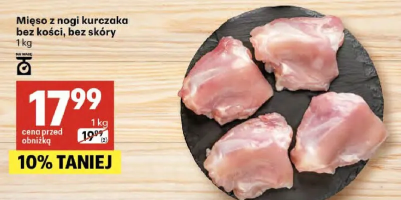 Mięso z nogi kurczaka bez kości, bez skóry promocja w Delikatesy Centrum