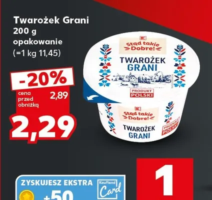 Twarożek Grani Stąd Takie Dobre! promocja w Kaufland