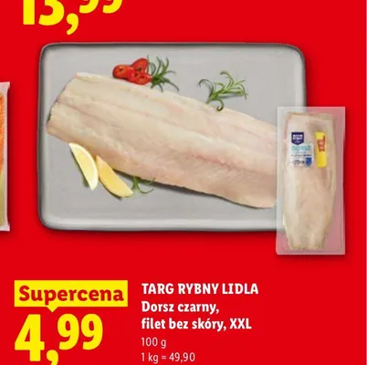 Dorsz czarny filet bez skóry Targ Rybny Lidla XXL promocja w Lidl