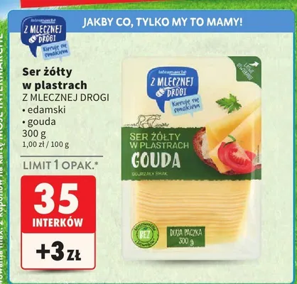 Ser żółty w plastrach Z Mlecznej Drogi promocja w Intermarche