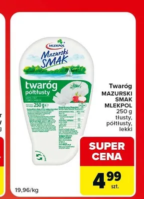Twaróg Mazurski Smak Mlekpol tłusty promocja w Carrefour Market
