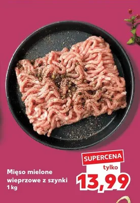 Mięso mielone wieprzowe z szynki promocja w Kaufland