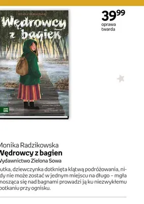 Książka Wędrowcy z bagien Monika Radzikowska Wydawnictwo Zielona Sowa oprawa twarda promocja w Empik