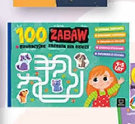 Książka 100 zabaw edukacyjne zadania dla dzieci promocja w Biedronka
