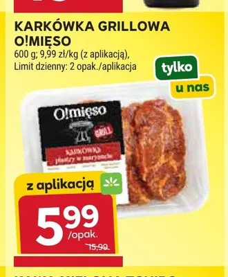 Karkówka grillowa O!Mięso promocja w Stokrotka