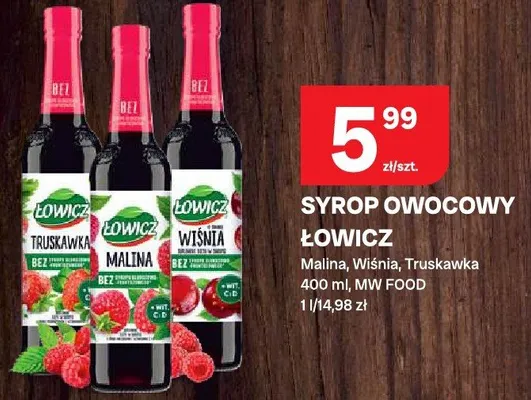 Syrop owocowy Łowicz Malina, Wiśnia, Truskawka promocja w Chorten