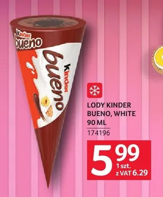 Lody Kinder Bueno promocja w Selgros