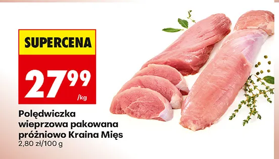 Polędwiczka wieprzowa pakowana próżniowo Kraina Mięs promocja w Biedronka