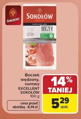 Boczek surowy wędzony Excellent Sokołów promocja w Carrefour