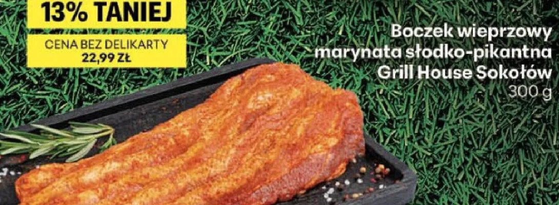 Boczek wieprzowy marynata słodko-pikantna Grill House Sokołów promocja w Delikatesy Centrum