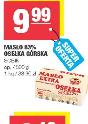 Masło 83% osełka górska Sobik promocja w SPAR