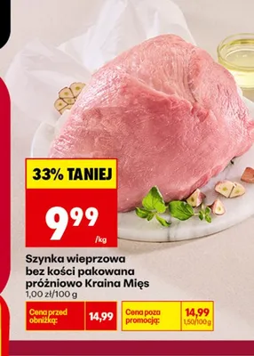 Szynka wieprzowa bez kości pakowana próżniowo Kraina Mięs promocja w Biedronka