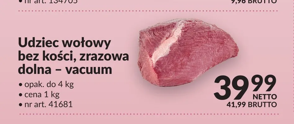 Udziec wołowy bez kości zrazowa dolna vacuum promocja w Makro