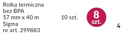 Rolka termiczna bez BPA 57 mm x 40 m Sigma promocja w Makro