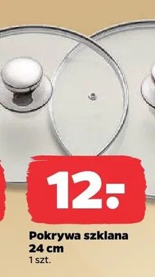 Pokrywa szklana 24 cm promocja w Netto
