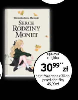 Książka Serce Rodziny Monet Weronika Anna Marczak promocja w Empik