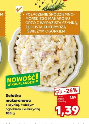 Sałatka makaronowa z szynką, świeżym ogórkiem i kukurydzą promocja w Kaufland