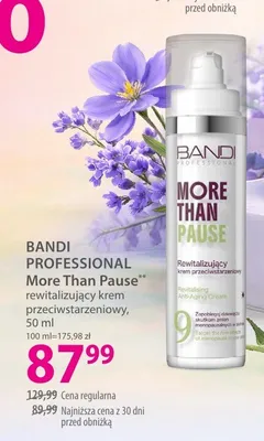 Rewitalizujący krem przeciwstarzeniowy BANDI PROFESSIONAL More Than Pause promocja w Hebe