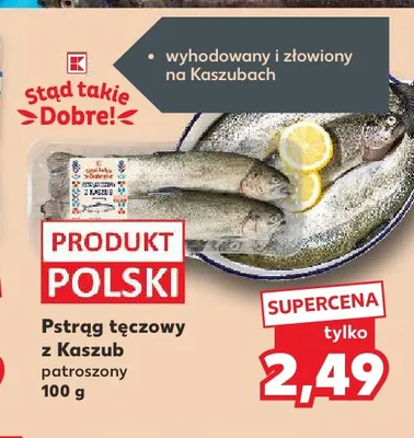Pstrąg tęczowy z Kaszub patroszony Stąd Takie Dobre! promocja w Kaufland