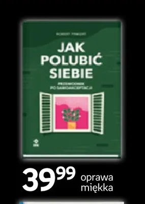 Książka Jak polubić siebie promocja w Empik