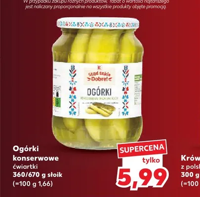 Ogórki konserwowe ćwiartki Stąd takie Dobre! promocja w Kaufland