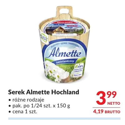 Serek Almette Hochland promocja w Makro
