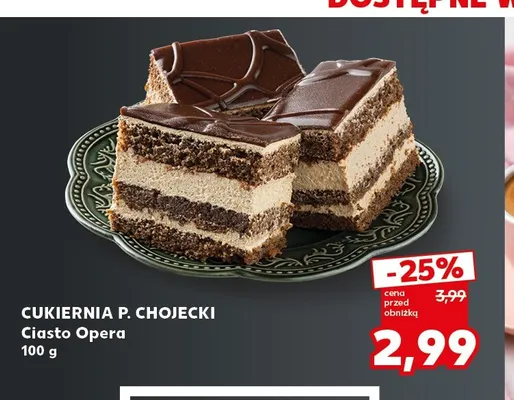 Ciasto Opera Cukiernia P. Chojecki promocja w Kaufland