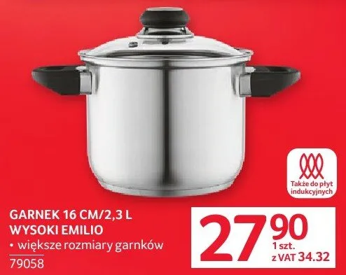 Garnek 16 cm/2,3 l Wysoki Emilio większe rozmiary garników promocja w Selgros
