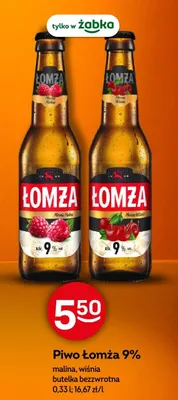 Piwo Łomża 9% malina, wiśnia butelka bezwrotna promocja w Żabka