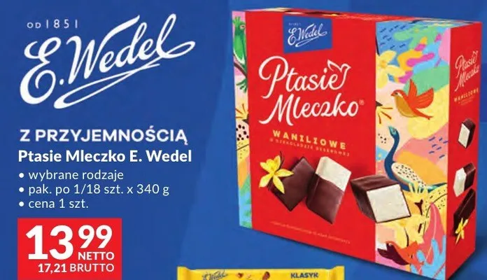 Ptasie Mleczko E. Wedel wybrane rodzaje promocja w Makro