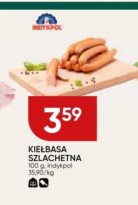 Kiełbasa szlachetna Indykpol promocja w Chata Polska