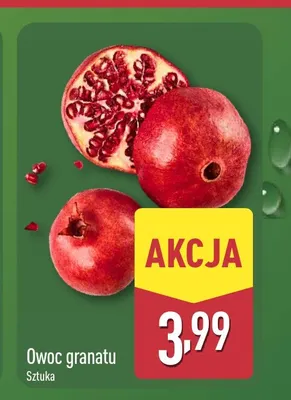 Owoc granatu promocja w Aldi