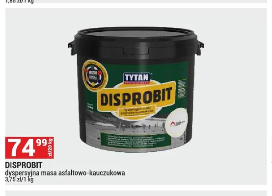Masa asfaltowo-kauczukowa Disprobit Tytan Professional promocja w Merkury Market