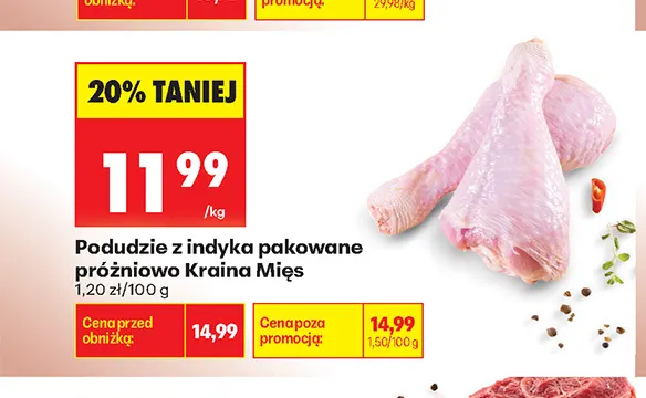 Podudzie z indyka pakowane próżniowo Kraina Mięs promocja w Biedronka