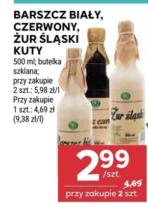 Barszcz biały, czerwony, żur śląski kuty promocja w Stokrotka